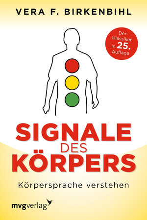 Buchcover Signale des Körpers | Vera F. Birkenbihl | EAN 9783868825688 | ISBN 3-86882-568-1 | ISBN 978-3-86882-568-8