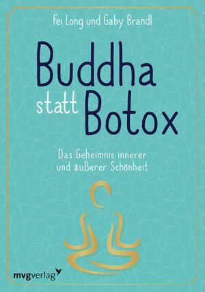Buchcover Buddha statt Botox | Fei Long | EAN 9783868828887 | ISBN 3-86882-888-5 | ISBN 978-3-86882-888-7