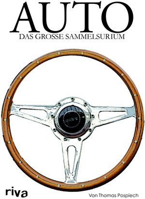 Buchcover Auto - Das große Sammelsurium | Thomas Pospiech | EAN 9783868830507 | ISBN 3-86883-050-2 | ISBN 978-3-86883-050-7