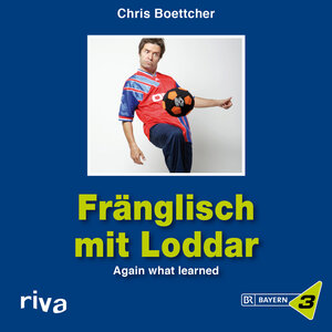 Buchcover Fränglisch mit Loddar | Chris Boettcher | EAN 9783868830859 | ISBN 3-86883-085-5 | ISBN 978-3-86883-085-9