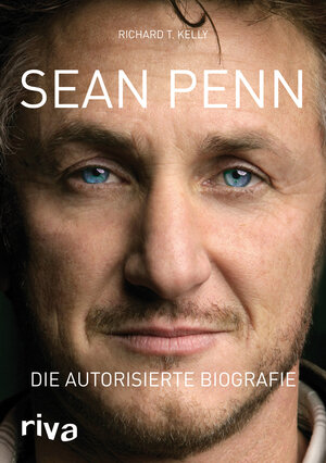 Buchcover Sean Penn | Richard T. Kelly | EAN 9783868831597 | ISBN 3-86883-159-2 | ISBN 978-3-86883-159-7