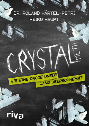 Buchcover Crystal Meth | Dr. Roland Härtel-Petri | EAN 9783868833669 | ISBN 3-86883-366-8 | ISBN 978-3-86883-366-9