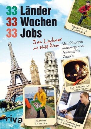Buchcover 33 Länder, 33 Wochen, 33 Jobs | Jan Lachner | EAN 9783868834642 | ISBN 3-86883-464-8 | ISBN 978-3-86883-464-2