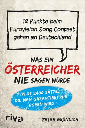 Buchcover Was ein Österreicher nie sagen würde | Peter Grünlich | EAN 9783868834987 | ISBN 3-86883-498-2 | ISBN 978-3-86883-498-7
