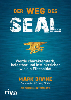 Buchcover Der Weg des SEAL | Mark Divine | EAN 9783868835373 | ISBN 3-86883-537-7 | ISBN 978-3-86883-537-3