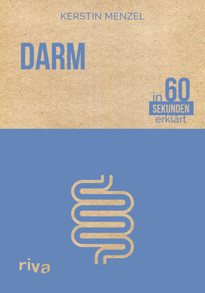 Buchcover Darm in 60 Sekunden erklärt | Kerstin Menzel | EAN 9783868838459 | ISBN 3-86883-845-7 | ISBN 978-3-86883-845-9