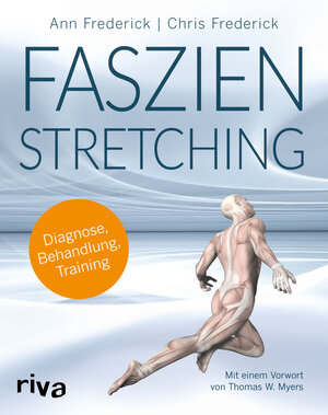 Buchcover Faszienstretching | Chris Frederick | EAN 9783868838602 | ISBN 3-86883-860-0 | ISBN 978-3-86883-860-2