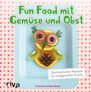 Buchcover Fun Food mit Gemüse und Obst | Smita Srivastava | EAN 9783868839296 | ISBN 3-86883-929-1 | ISBN 978-3-86883-929-6