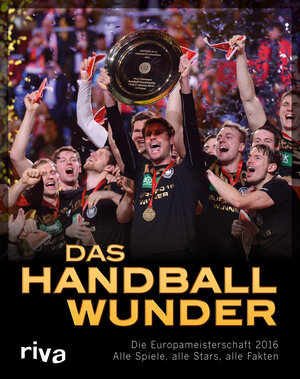 Buchcover Das Handball-Wunder | Ulrich Kühne-Hellmessen | EAN 9783868839432 | ISBN 3-86883-943-7 | ISBN 978-3-86883-943-2