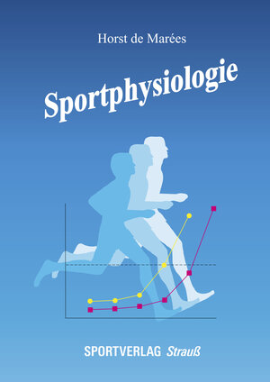 Buchcover Sportphysiologie | Horst de Marées | EAN 9783868841008 | ISBN 3-86884-100-8 | ISBN 978-3-86884-100-8
