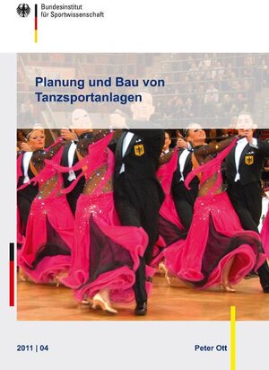 Buchcover Planung und Bau von Tanzsportanlagen | Peter Ott | EAN 9783868845181 | ISBN 3-86884-518-6 | ISBN 978-3-86884-518-1