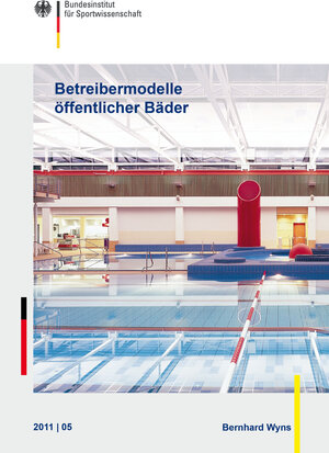 Buchcover Betreibermodelle öffentlicher Bäder | Bernhard Wyns | EAN 9783868845198 | ISBN 3-86884-519-4 | ISBN 978-3-86884-519-8