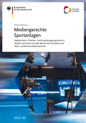 Buchcover Mediengerechte Sportanlagen | Heiko Klietsch | EAN 9783868845341 | ISBN 3-86884-534-8 | ISBN 978-3-86884-534-1