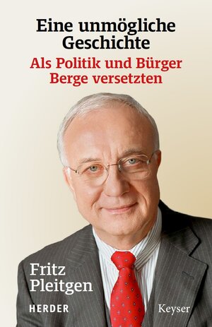 Buchcover Eine unmögliche Geschichte | Fritz Pleitgen | EAN 9783868860429 | ISBN 3-86886-042-8 | ISBN 978-3-86886-042-9