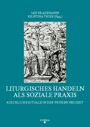 Buchcover Liturgisches Handeln als soziale Praxis  | EAN 9783868870237 | ISBN 3-86887-023-7 | ISBN 978-3-86887-023-7