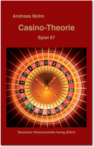 Buchcover Casino-Theorie. Spiel 67 | Andreas Mohn | EAN 9783868880632 | ISBN 3-86888-063-1 | ISBN 978-3-86888-063-2
