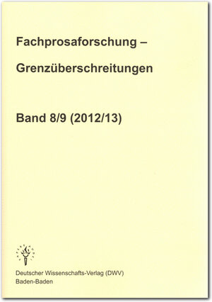 Buchcover Fachprosaforschung - Grenzüberschreitungen, Band 8/9 (2012/13)  | EAN 9783868880779 | ISBN 3-86888-077-1 | ISBN 978-3-86888-077-9