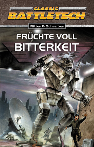 Buchcover BattleTech 10: Früchte voll Bitterkeit | Herrmann Ritter | EAN 9783868898705 | ISBN 3-86889-870-0 | ISBN 978-3-86889-870-5