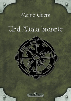 Buchcover DSA 41: Und Altaia brannte | Momo Evers | EAN 9783868898804 | ISBN 3-86889-880-8 | ISBN 978-3-86889-880-4