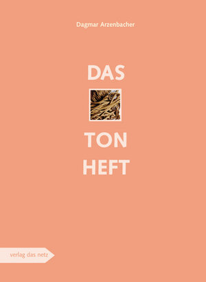 Buchcover Das Tonheft | Dagmar Arzenbacher | EAN 9783868920000 | ISBN 3-86892-000-5 | ISBN 978-3-86892-000-0