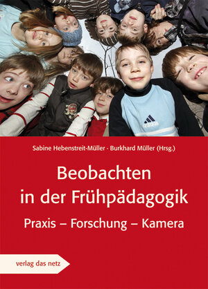 Buchcover Beobachten in der Frühpädagogik  | EAN 9783868920543 | ISBN 3-86892-054-4 | ISBN 978-3-86892-054-3