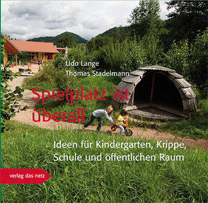 Buchcover Spielplatz ist überall | Udo Lange | EAN 9783868920642 | ISBN 3-86892-064-1 | ISBN 978-3-86892-064-2