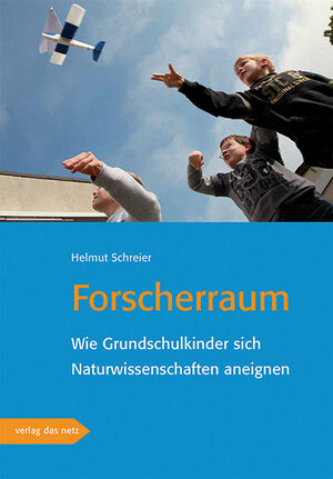 Buchcover Forscherraum | Helmut Schreier | EAN 9783868920796 | ISBN 3-86892-079-X | ISBN 978-3-86892-079-6