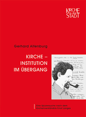 Buchcover Kirche – Institution im Übergang | Gerhard Altenburg | EAN 9783868931228 | ISBN 3-86893-122-8 | ISBN 978-3-86893-122-8