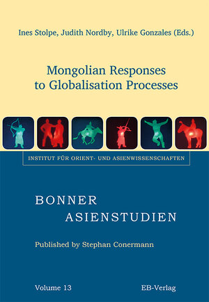 Buchcover Mongolian Responses to Globalisation Processes  | EAN 9783868932331 | ISBN 3-86893-233-X | ISBN 978-3-86893-233-1