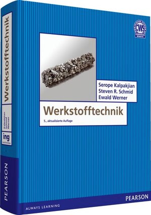Buchcover Werkstofftechnik | Serope Kalpakjian | EAN 9783868940060 | ISBN 3-86894-006-5 | ISBN 978-3-86894-006-0