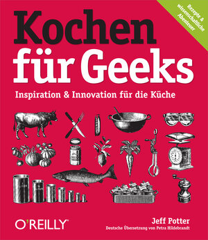Buchcover Kochen für Geeks | Jeff Potter | EAN 9783868991260 | ISBN 3-86899-126-3 | ISBN 978-3-86899-126-0