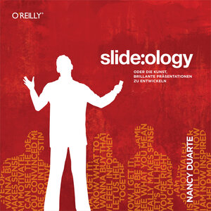 Buchcover slide:ology - Oder die Kunst, brillante Präsentationen zu entwickeln | Nancy Duarte | EAN 9783868996401 | ISBN 3-86899-640-0 | ISBN 978-3-86899-640-1