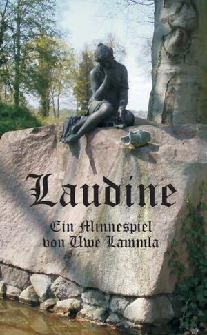 Buchcover Laudine | Uwe Lammla | EAN 9783869011516 | ISBN 3-86901-151-3 | ISBN 978-3-86901-151-6