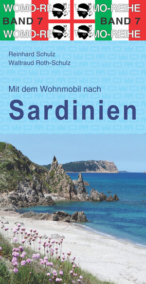 Buchcover Mit dem Wohnmobil nach Sardinien | Reinhard Schulz | EAN 9783869030784 | ISBN 3-86903-078-X | ISBN 978-3-86903-078-4