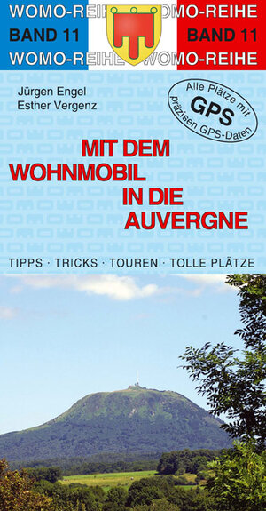 Buchcover Mit dem Wohnmobil in die Auvergne | Jürgen Engel | EAN 9783869031118 | ISBN 3-86903-111-5 | ISBN 978-3-86903-111-8