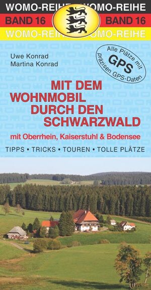 Buchcover Mit dem Wohnmobil durch den Schwarzwald | Uwe Konrad | EAN 9783869031637 | ISBN 3-86903-163-8 | ISBN 978-3-86903-163-7