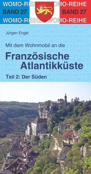 Buchcover Mit dem Wohnmobil an die französische Atlantikküste | Jürgen Engel | EAN 9783869032757 | ISBN 3-86903-275-8 | ISBN 978-3-86903-275-7
