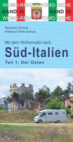 Buchcover Mit dem Wohnmobil nach Süd-Italien | Reinhard Schulz | EAN 9783869033563 | ISBN 3-86903-356-8 | ISBN 978-3-86903-356-3