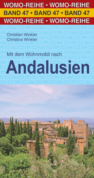 Buchcover Mit dem Wohnmobil nach Andalusien | Christian Winkler | EAN 9783869034751 | ISBN 3-86903-475-0 | ISBN 978-3-86903-475-1