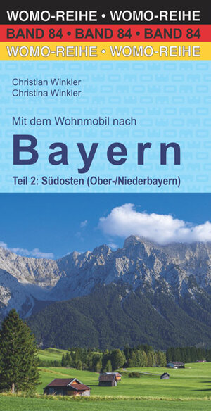 Buchcover Mit dem Wohnmobil nach Bayern | Christian Winkler | EAN 9783869038421 | ISBN 3-86903-842-X | ISBN 978-3-86903-842-1