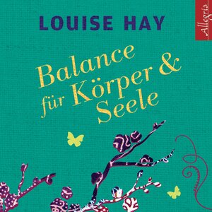 Buchcover Balance für Körper und Seele | Louise Hay | EAN 9783869092027 | ISBN 3-86909-202-5 | ISBN 978-3-86909-202-7