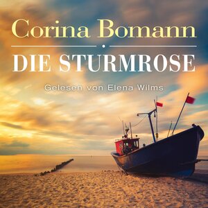 Buchcover Die Sturmrose | Corina Bomann | EAN 9783869092096 | ISBN 3-86909-209-2 | ISBN 978-3-86909-209-6