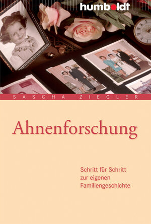 Buchcover Ahnenforschung  | EAN 9783869100234 | ISBN 3-86910-023-0 | ISBN 978-3-86910-023-4