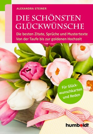 Buchcover Die schönsten Glückwünsche  | EAN 9783869100272 | ISBN 3-86910-027-3 | ISBN 978-3-86910-027-2