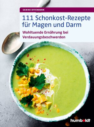 Buchcover 111 Schonkost-Rezepte für Magen und Darm | Sabine Offenborn | EAN 9783869100593 | ISBN 3-86910-059-1 | ISBN 978-3-86910-059-3