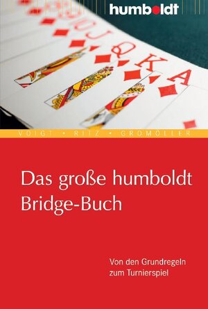 Buchcover Das große humboldt Bridge-Buch | Wolfgang Voigt | EAN 9783869101507 | ISBN 3-86910-150-4 | ISBN 978-3-86910-150-7