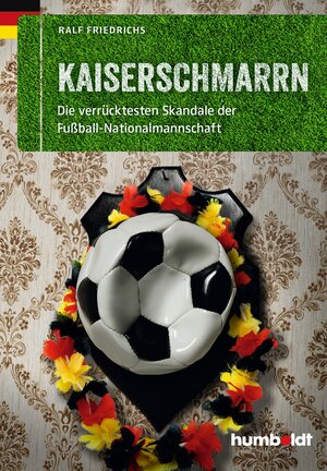 Buchcover Kaiserschmarrn | Ralf Friedrichs | EAN 9783869102078 | ISBN 3-86910-207-1 | ISBN 978-3-86910-207-8