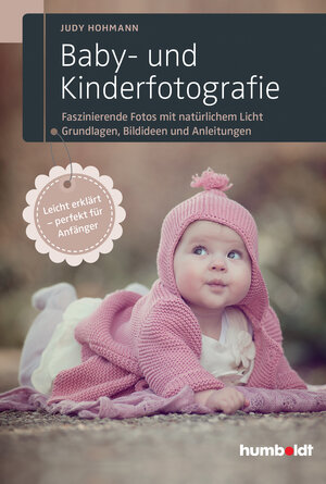 Buchcover Baby- und Kinderfotografie | Judy Hohmann | EAN 9783869102276 | ISBN 3-86910-227-6 | ISBN 978-3-86910-227-6