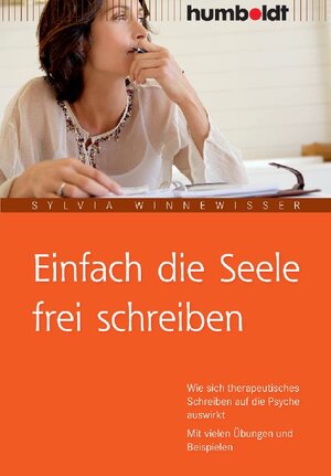Buchcover Einfach die Seele frei schreiben | Sylvia Winnewisser | EAN 9783869103150 | ISBN 3-86910-315-9 | ISBN 978-3-86910-315-0