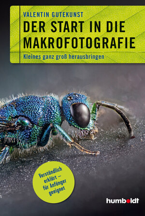 Buchcover Der Start in die Makrofotografie | Valentin Gutekunst | EAN 9783869103785 | ISBN 3-86910-378-7 | ISBN 978-3-86910-378-5